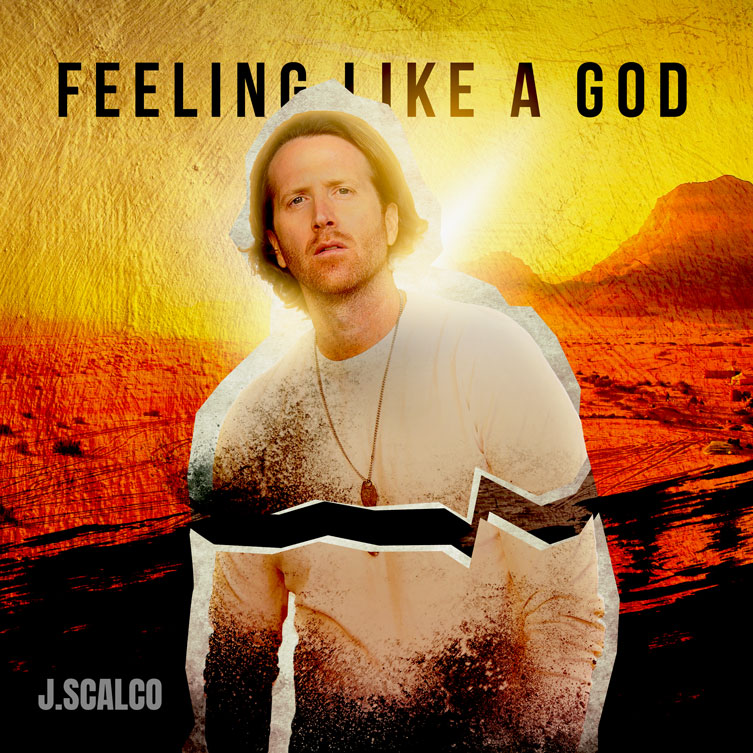 Feeling Like a God - J.Scalco