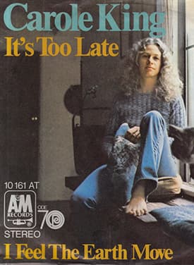 Saddest Songs Carole King Its Too Late